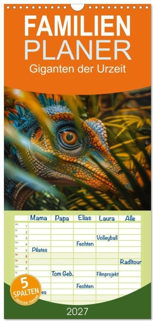 Familienplaner 2027 - Giganten der Urzeit mit 5 Spalten (Wandkalender, 21 x 45 cm) CALVENDO - Steffen Gierok-Latniak