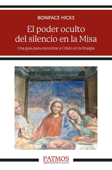 El poder oculto del silencio en la Misa - Boniface Hicks