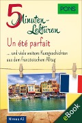 Cover-Bild zum Titel 'PONS 5-Minuten-Lektüren Französisch A2 - Un été parfait' von 'PONS Langenscheidt GmbH'