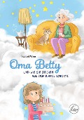 Oma Betty - Isabel Weis