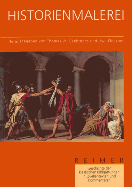 Geschichte der klassischen Bildgattungen in Quellentexten und Kommentaren / Historienmalerei - 