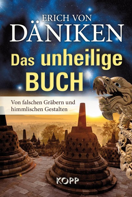 Das unheilige Buch - Erich Däniken