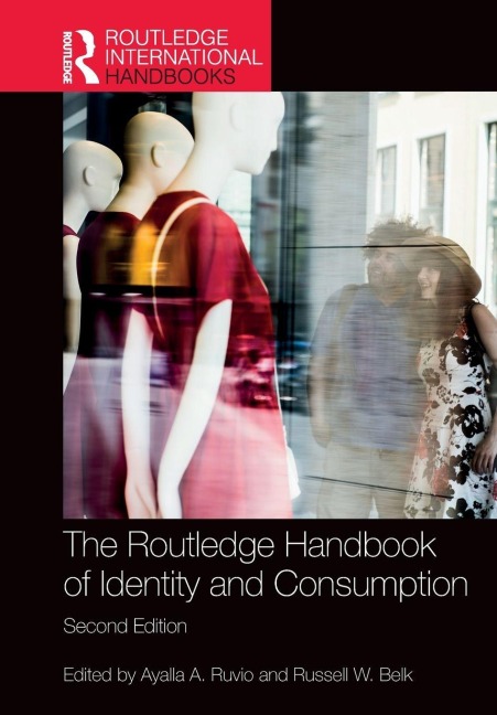 The Routledge Handbook of Identity and Consumption - 