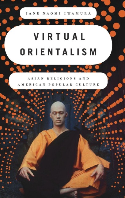 Virtual Orientalism - Iwamura