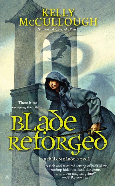 Blade Reforged - Kelly Mccullough