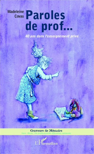 Paroles de prof... - Madeleine Covas