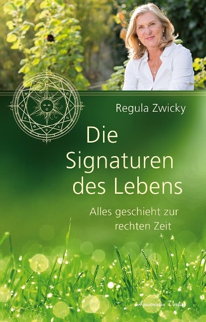 Die Signaturen des Lebens - Regula Zwicky