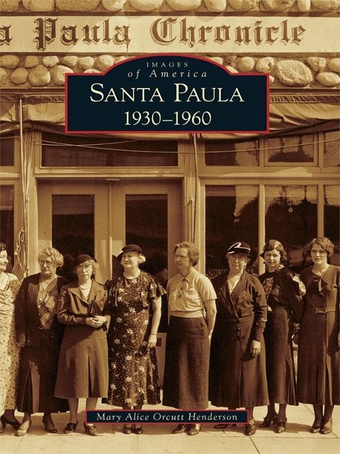 Santa Paula - Mary Alice Orcutt Henderson