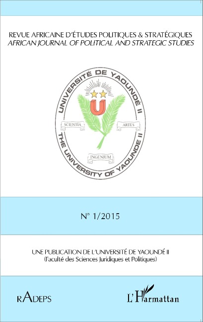 Revue africaine d'études politiques et stratégiques - Ibrahim Mouiche, Louis Martin Ngono, Eustache Akono Atangane, Luc Armand Atanga, Fonteh Athanasius Amungwa
