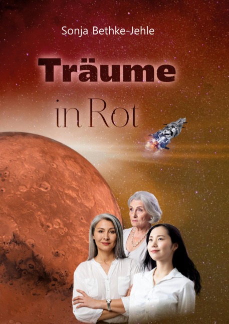 Träume in Rot - Sonja Bethke-Jehle