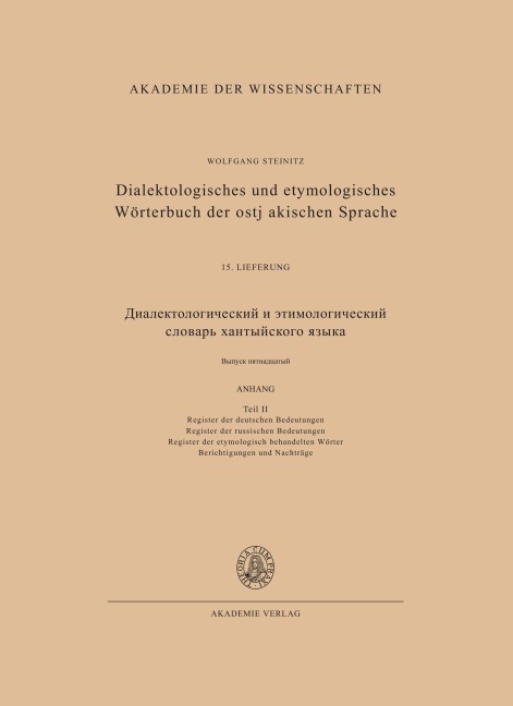 Dialektologisches und etymologisches Wörterbuch der ostjakischen Sprache 15. Lieferung (Abschluß) - Wolfgang Steinitz
