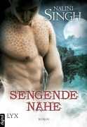Cover-Bild zum Titel 'Sengende Nähe' von 'Nalini Singh'