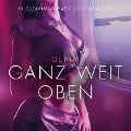 Cover-Bild zum Titel 'Ganz weit oben: Erika Lust-Erotik (Ungekürzt)' von 'Olrik'