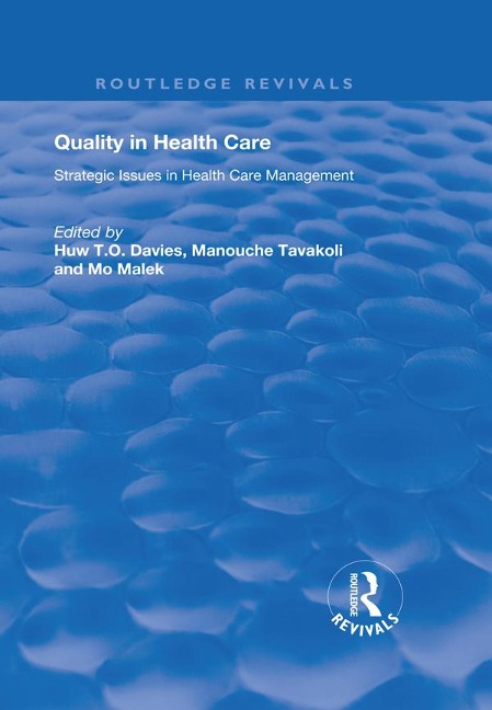 Quality in Health Care - Manouche Tavakoli