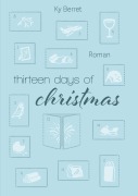Cover-Bild zum Titel 'Thirteen Days Of Christmas' von 'Ky Berret'