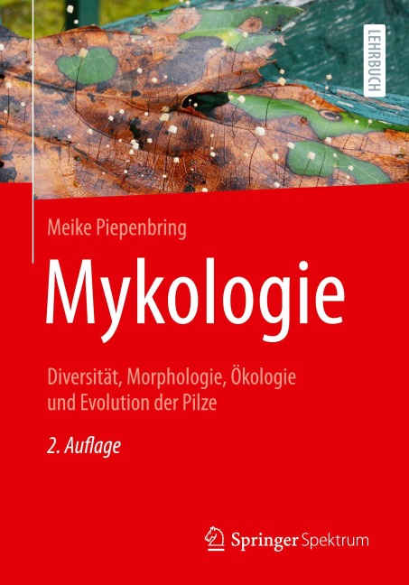 Mykologie - Meike Piepenbring
