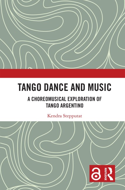 Tango Dance and Music - Kendra Stepputat