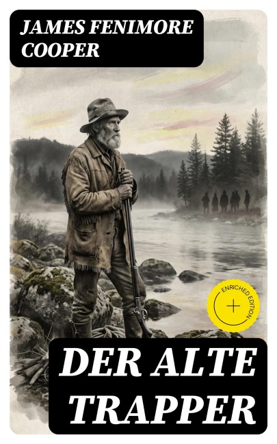 Der alte Trapper - James Fenimore Cooper