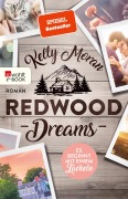 Cover-Bild zum Titel 'Redwood Dreams - Es beginnt mit einem Lächeln' von 'Kelly Moran'