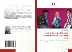 Cover-Bild zum Titel 'Le rôle de la pédagogie différenciée en classe de FLE' von 'Manel Oumiloud'