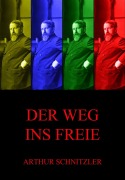 Cover-Bild zum Titel 'Der Weg ins Freie' von 'Arthur Schnitzler'