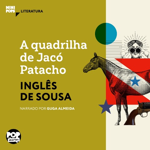 A quadrilha de Jacó Patacho - Inglês de Sousa