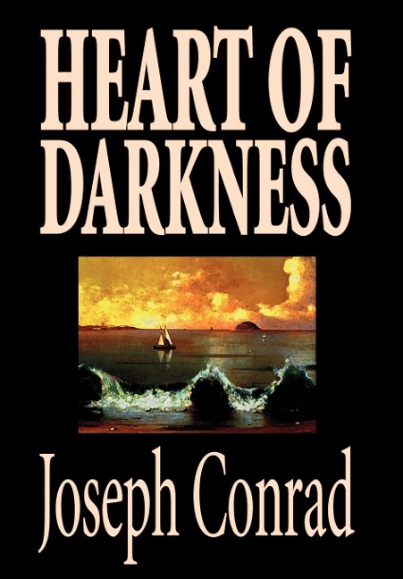 Heart of Darkness by Joseph Conrad, Fiction, Classics, Literary - Joseph Conrad