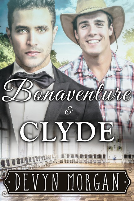 Bonaventure and Clyde - Devyn Morgan