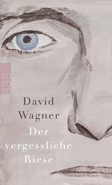 Der vergessliche Riese - David Wagner