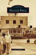 Cover-Bild zum Titel 'Falcon Field' von 'Daryl F. Mallett'