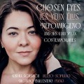 Chosen Eyes-Nepomuceno und seine europ.Zeitgen. - Kindra/Ballestero Scharich