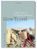 Cover-Bild zum Titel 'Slow Travel' von 'Elke Weiler'