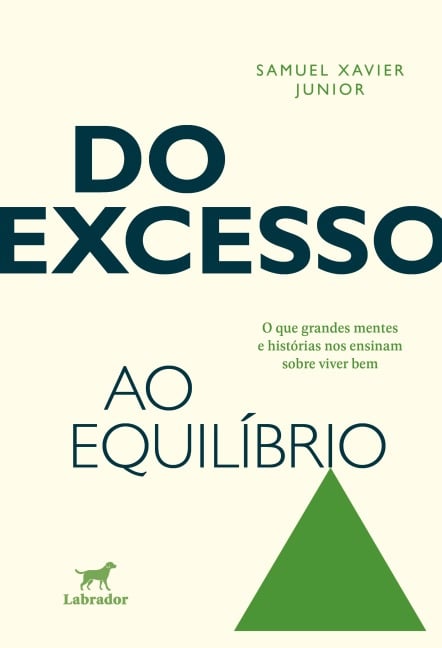 Do excesso ao equílibrio - Samuel Xavier Junior