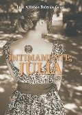 Cover-Bild zum Titel 'Íntimamente, Julia' von 'Luis Alfonso Beltrán Grau'