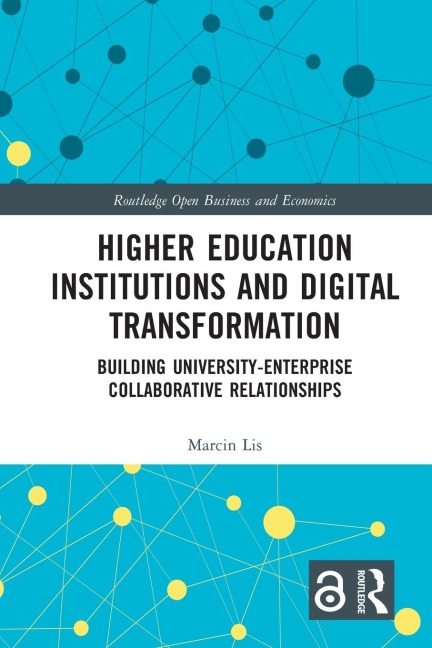 Higher Education Institutions and Digital Transformation - Marcin Lis