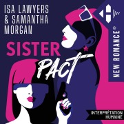 Cover-Bild zum Titel 'Sister Pact' von 'Isa Lawyers, Samantha Morgan'