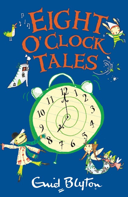 Eight O'Clock Tales - Enid Blyton