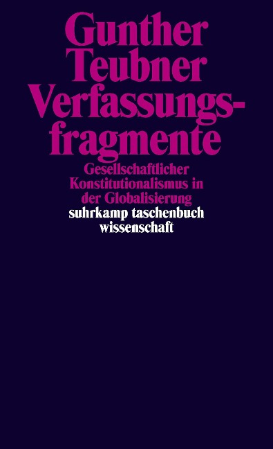 Verfassungsfragmente - Gunther Teubner