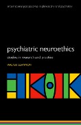 Cover-Bild zum Titel 'Psychiatric Neuroethics' von 'Walter Glannon'
