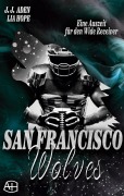 San Francisco Wolves - J. J. Aden, Lia Hope