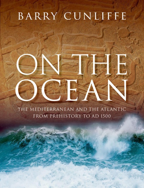 On the Ocean - Barry Cunliffe