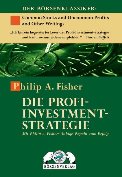 Die Profi-Investment-Strategie - Philip A. Fisher