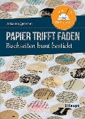 Papier trifft Faden - Anka Brüggemann