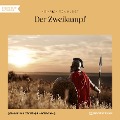 Cover-Bild zum Titel 'Der Zweikampf' von 'Heinrich Von Kleist'