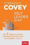 Self-Leadership - Stephen R. Covey
