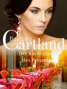 Cover-Bild zum Titel 'Der Racheplan des Prinzen' von 'Barbara Cartland'