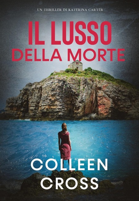 Il Lusso della Morte - Colleen Cross