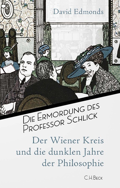 Die Ermordung des Professor Schlick - David Edmonds