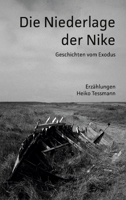 Die Niederlage der Nike - Heiko Tessmann