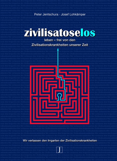 Zivilisatoselos - Peter Jentschura, Josef Lohkämper